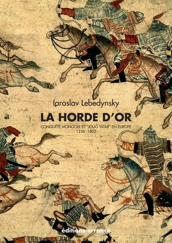 LA HORDE D'OR, de Iaroslav Lebedynsky | portada del libro