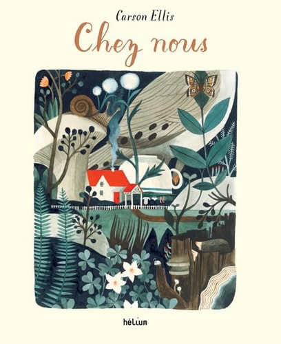CHEZ NOUS, de Carson Ellis | portada del libro