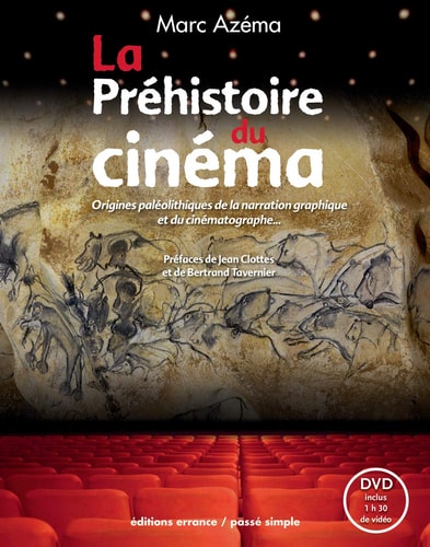 LA PREHISTOIRE DU CINEMA (NE) + DVD, de Marc Azéma | portada del libro