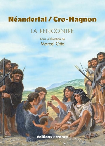 NEANDERTAL / CRO MAGNON LA RENCONTRE, de Marcel Otte | portada del libro