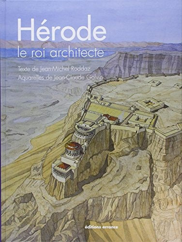 HERODE LE ROI ARCHITECTE, de Jean-Michel Roddaz | portada del libro