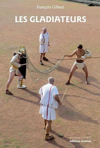 LES GLADIATEURS, de François Gilbert | portada del libro