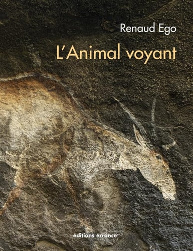 L'ANIMAL VOYANT, de Renaud Ego | portada del libro