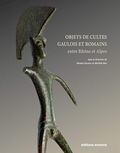 OBJETS DE CULTES GAULOIS ET ROMAINS, de Nicolas Rouzeau | portada del libro