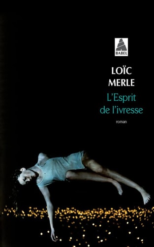 L'ESPRIT DE L'IVRESSE, de Loïc Merle | portada del libro