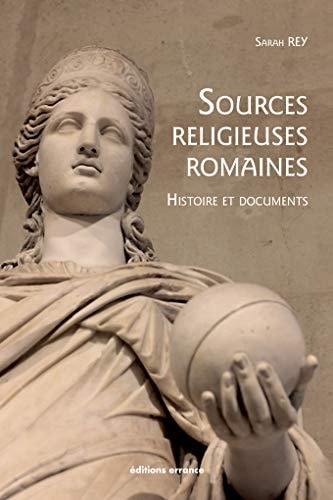 HISTOIRE DES SOURCES RELIGIEUSES ROMAINES, de Sarah Rey | portada del libro