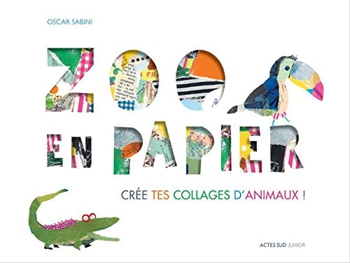 ZOO EN PAPIER, de SABINI OSCAR | portada del libro