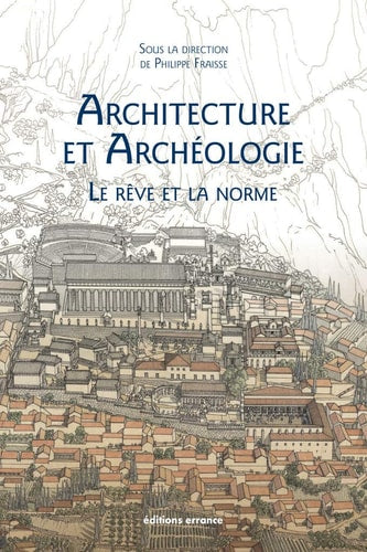 ARCHITECTURE ET ARCHEOLOGIE, de Philippe Fraisse | portada del libro