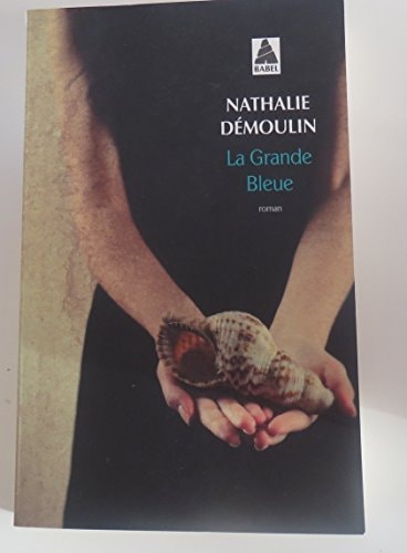 LA GRANDE BLEUE, de Nathalie Démoulin | portada del libro