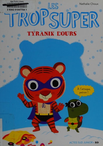 LES TROP SUPER TYRANIK L'OURS, de Henri Meunier | portada del libro