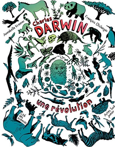 CHARLES DARWIN, UNE REVOLUTION, de Annabelle Kremer-Lecointre | portada del libro