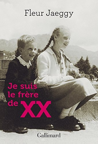 JE SUIS LE FRERE DE XX, de Fleur Jaeggy | portada del libro