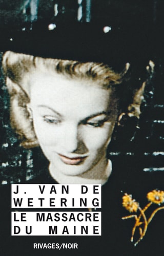 LE MASSACRE DU MAINE, de Janwillem Van de Wetering | portada del libro