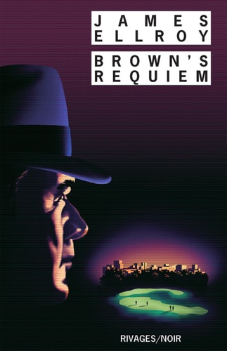 BROWNS REQUIEM, de James Ellroy | portada del libro