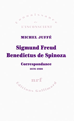 SIGMUND FREUD BENEDICTUS DE SPINOZA, de Michel Juffé | portada del libro