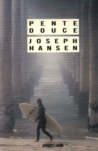 PENTE DOUCE, de Joseph Hansen | portada del libro