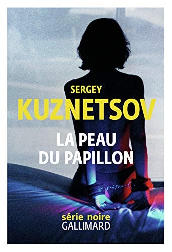 LA PEAU DU PAPILLON, de Sergey Kuznetsov | portada del libro