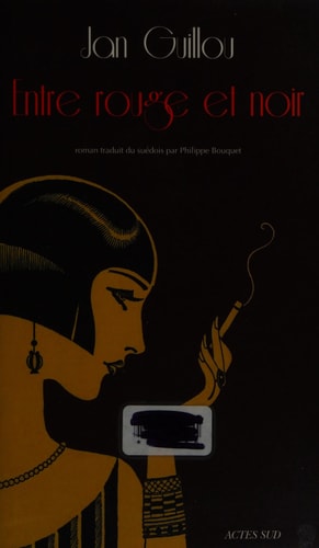ENTRE ROUGE ET NOIR, de Jan Guillou | portada del libro