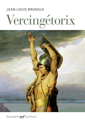 VERCINGETORIX, de Jean-Louis Brunaux | portada del libro