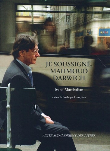 JE SOUSSIGNE, MAHMOUD DARWICH, de Mahmoud Darwich | portada del libro