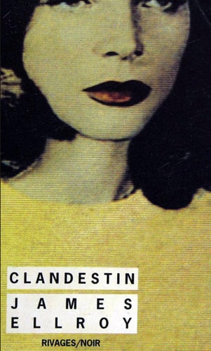 CLANDESTIN, de James Ellroy | portada del libro