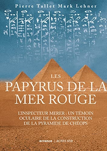 LES PAPYRUS DE LA MER ROUGE, de Pierre Tallet | portada del libro