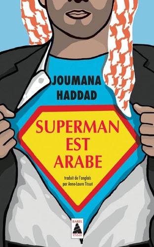 SUPERMAN EST ARABE, de Ǧumānaẗ Sallūm Haddād | portada del libro
