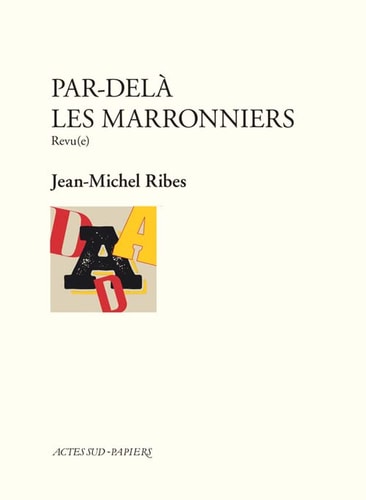 PAR DELA LES MARRONNIERS, de Jean-Michel Ribes | portada del libro