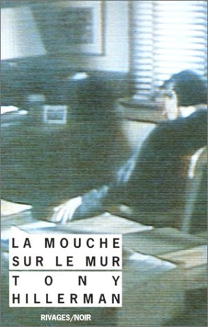 LA MOUCHE SUR LE MUR, de Tony Hillerman | portada del libro