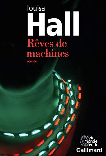REVES DE MACHINES, de Louisa Hall | portada del libro