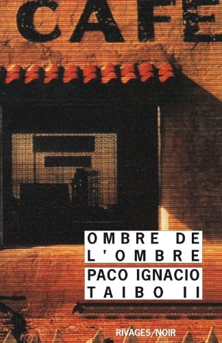 OMBRE DE LOMBRE, de Paco Ignacio Taibo | portada del libro