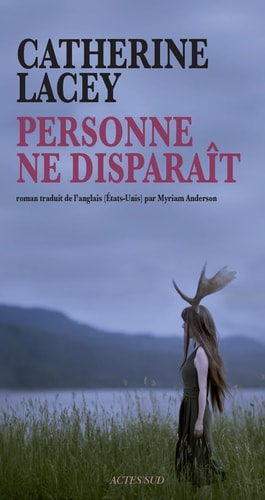 PERSONNE NE DISPARAIT, de Catherine Lacey | portada del libro