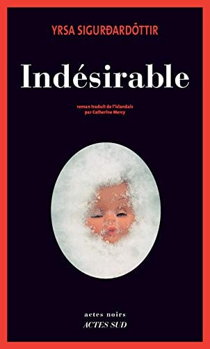 INDESIRABLE, de Yrsa Sigurðardóttir | portada del libro