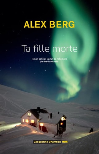 TA FILLE MORTE, de Alex Berg | portada del libro