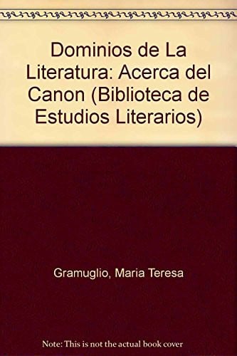 DOMINIOS DE LA LITERATURA ACERCA DEL CANON | portada del libro