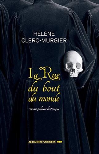LA RUE DU BOUT-DU-MONDE., de Hélène Clerc-Murgier | portada del libro