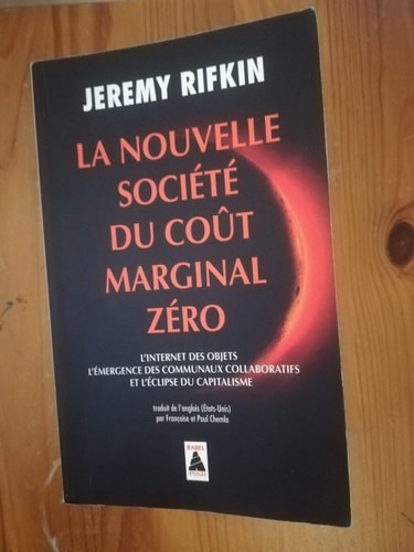 LA NOUVELLE SOCIETE DU COUT MARGINAL ZERO, de Jeremy Rifkin | portada del libro