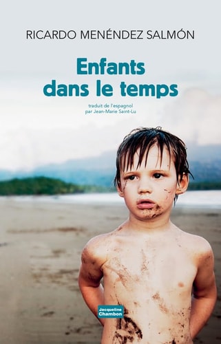 ENFANTS DANS LE TEMPS, de Ricardo Menéndez Salmón | portada del libro