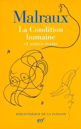 LA CONDITION HUMAINE ET AUTRES ECRITS TIRAGE SPECIAL, de André Malraux | portada del libro