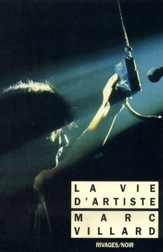 LA VIE DARTISTE, de Marc Villard | portada del libro