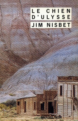 LE CHIEN D'ULYSSE, de Jim Nisbet | portada del libro