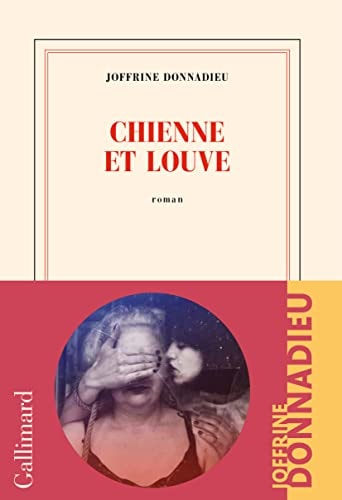 CHIENNE ET LOUVE, de Joffrine Donnadieu | portada del libro