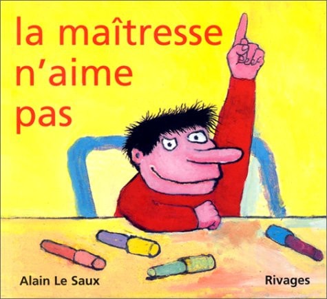 LA MA×TRESSE N'AIME PAS, de Alain Le Saux | portada del libro