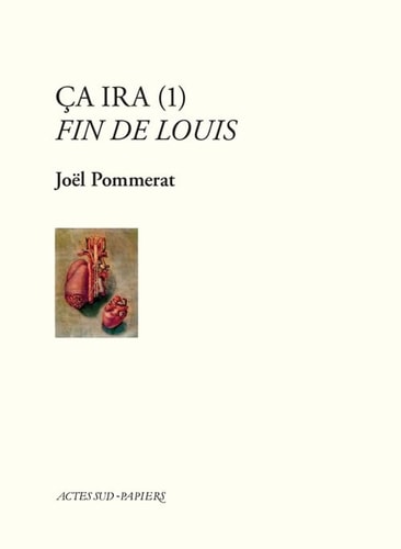 CA IRA (1) FIN DE LOUIS, de Joël Pommerat | portada del libro