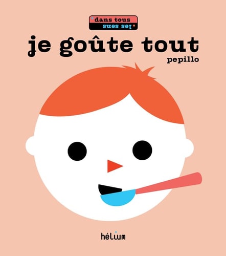 JE GOUTE TOUT, de Pepillo | portada del libro