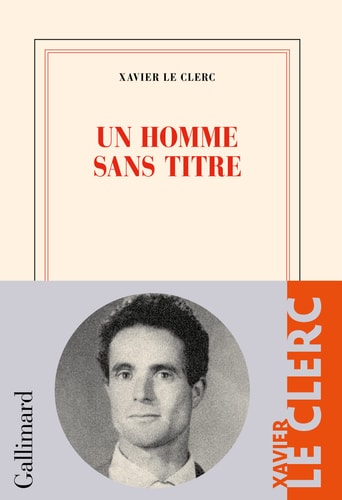 UN HOMME SANS TITRE, de XAVIER LE CLERC | portada del libro