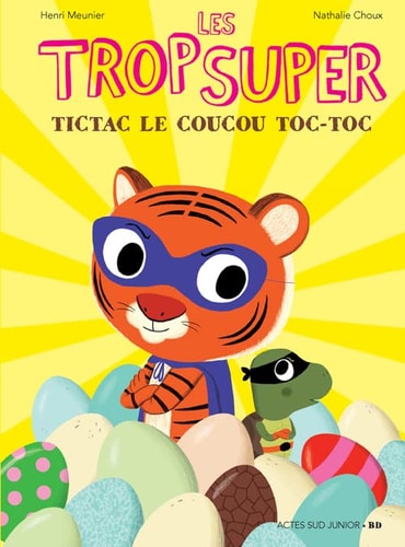 LES TROP SUPER TICTAC, LE COUCOU TOC-TOC, de Meunier | portada del libro