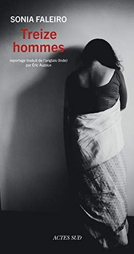 TREIZE HOMMES, de Sonia Faleiro | portada del libro
