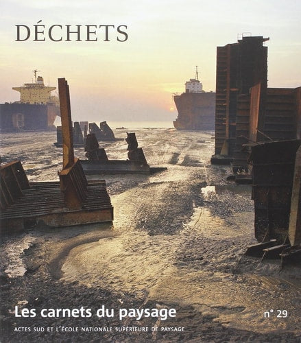 LES CARNETS DU PAYSAGE Nø 29 DECHETS, de Collectif | portada del libro