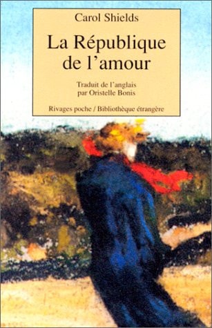 LA REPUBLIQUE DE LAMOUR, de Carol Shields | portada del libro